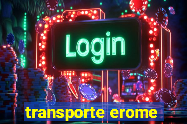 transporte erome